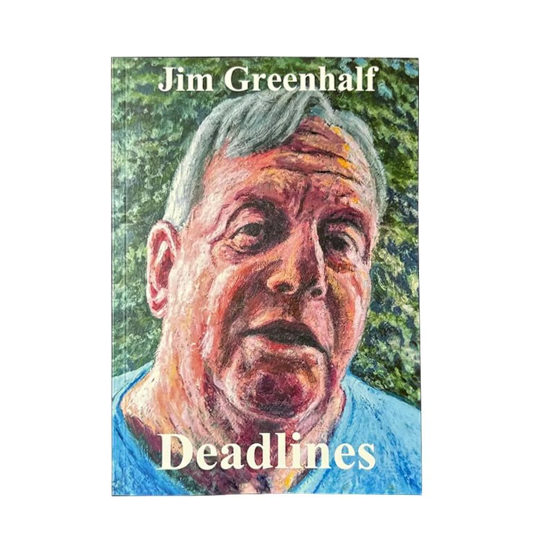 Deadlines by Jim Greenhalf (signed first edition) - Image 4