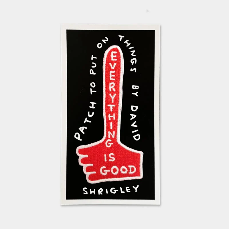 Everything Is Good - fabric patch by David Shrigley - Image 2