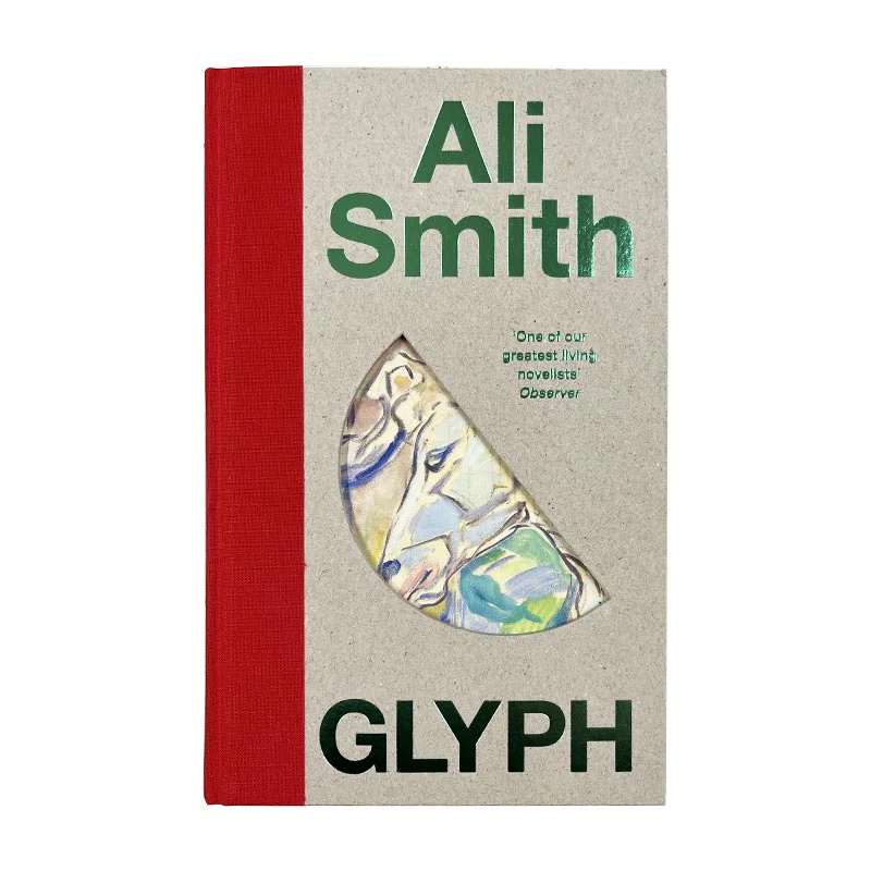 Glyph by Ali Smith - Signed Hardback - Image 4