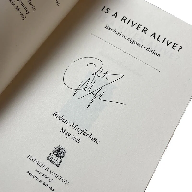 Is A River Alive? by Robert Macfarlane - signed hardback - Image 3