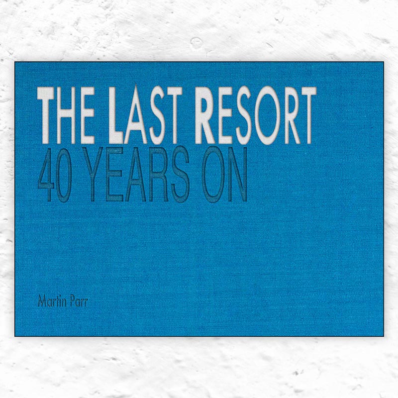 The Last Resort: 40 Years On by Martin Parr - new hardback edition for 2026