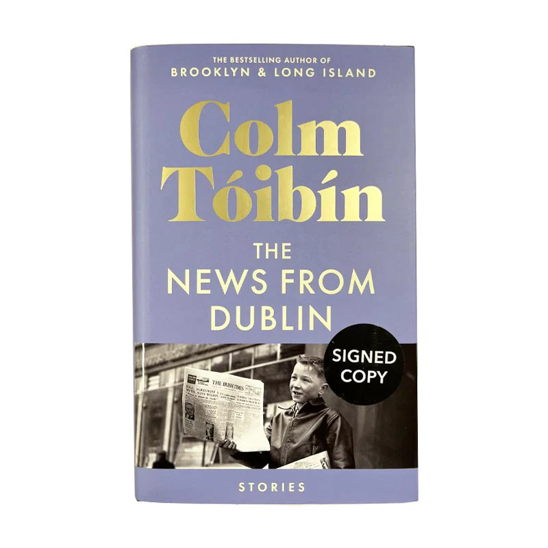 The News From Dublin by Colm Toibin - Signed Hardback - Image 4