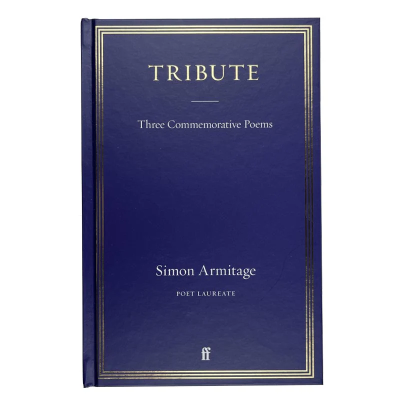 Tribute: Three Commemorative Poems by Simon Armitage - signed hardback - Image 5